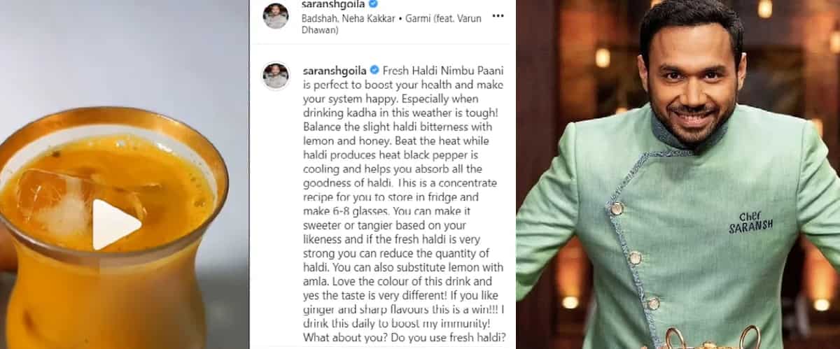Chef Saransh Goila Shares His Haldi Nimbu Paani Hack And We Thought You’d Like To Know!