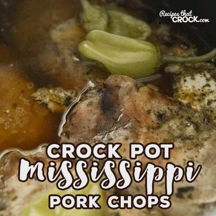 How to make Crock Pot Mississippi Pork Chops Recipe